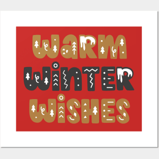 Warm winter wishes Posters and Art